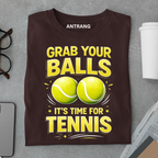 Grab Your Balls Tennis T Shirt