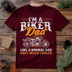 Biker Dad Much Cooler T Shirt