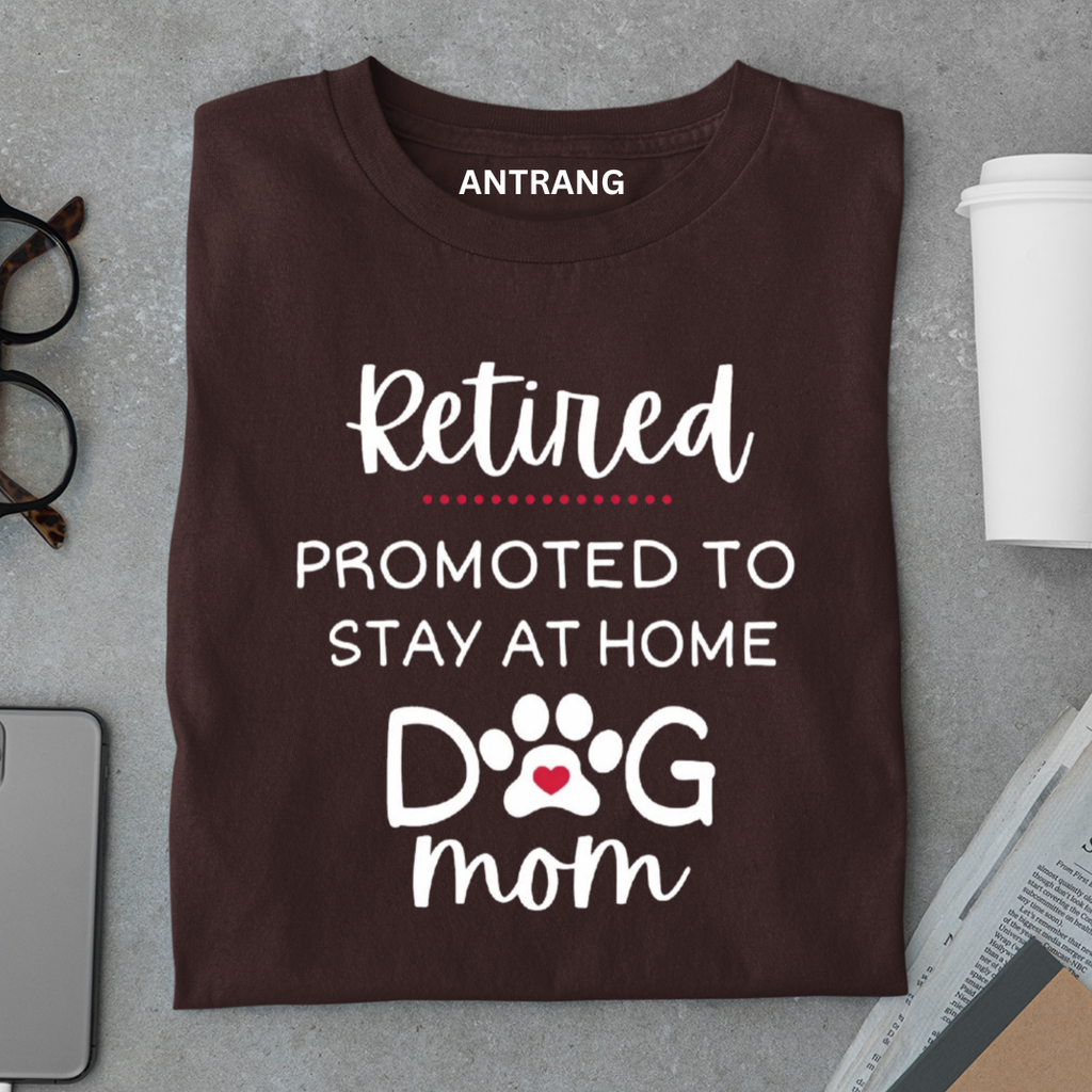 Retired Dog Mom T Shirt