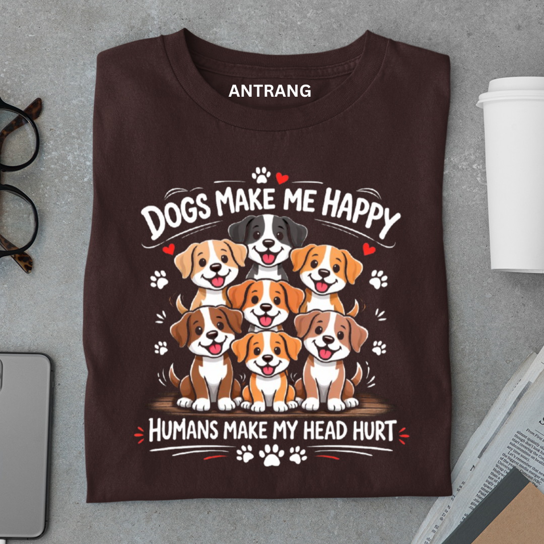 Dogs Make Me Happy T Shirt