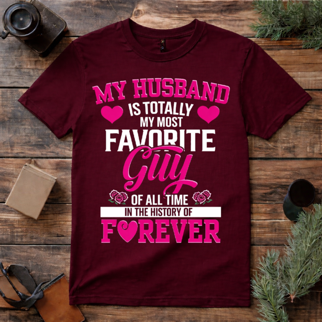 Favorite Husband Forever T Shirt