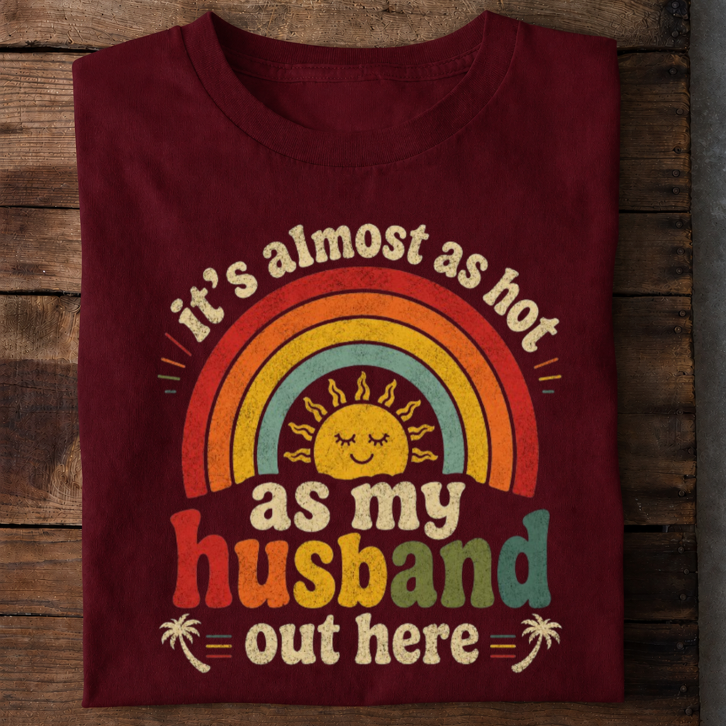 Hoty Husband T Shirt
