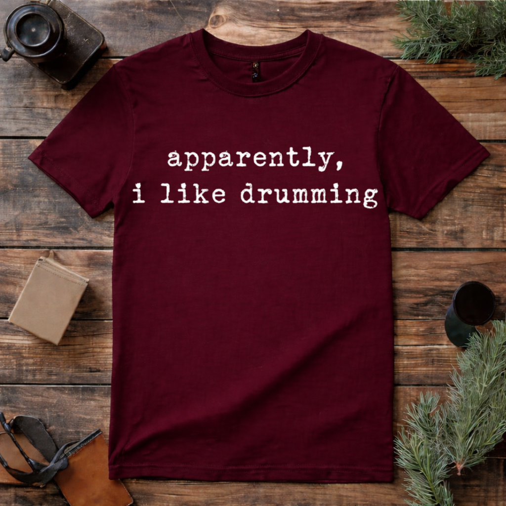 I Like Drumming T Shirt