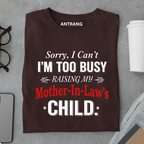 Mother In Law Joke T Shirt