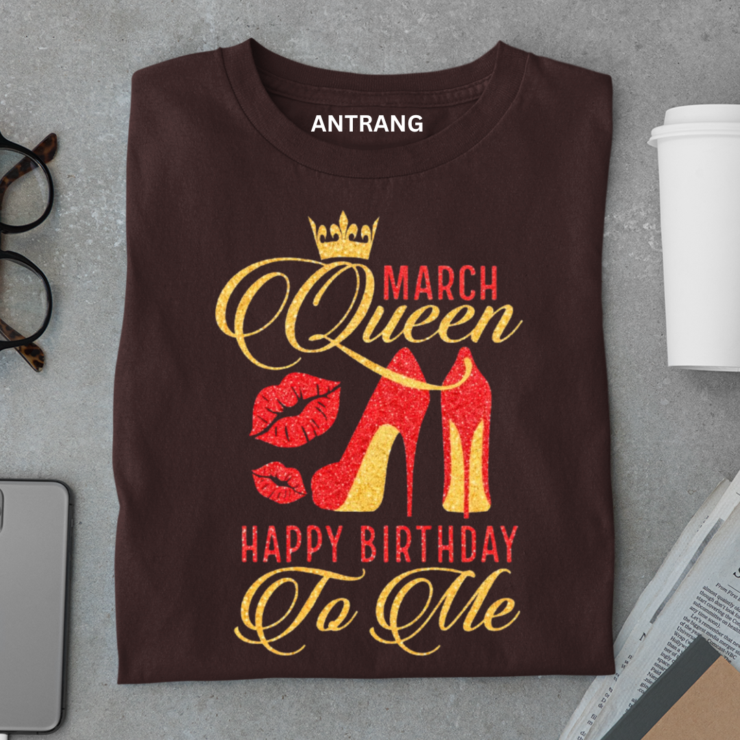 Queen Born in March T Shirt