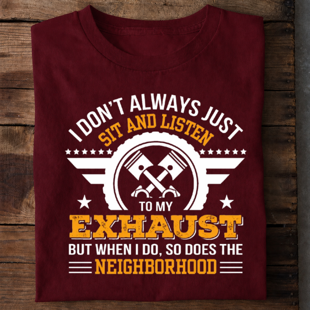 Listen to My Exhaust Premium Cotton T Shirt