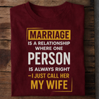 Wife Always Right Premium Cotton T Shirt
