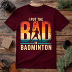 Bad In Badminton Premium Cotton T Shirt