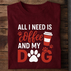 Coffee and My Dog Premium Cotton T Shirt