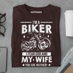I Fear God and My Wife Biker T Shirt