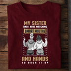 My Sister Has Matching Smart Mouth Premium Cotton T Shirt