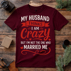 Crazy Wife T Shirt