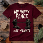 My Happy Place Has Weights T Shirt
