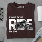Rather Ride My Bike T Shirt