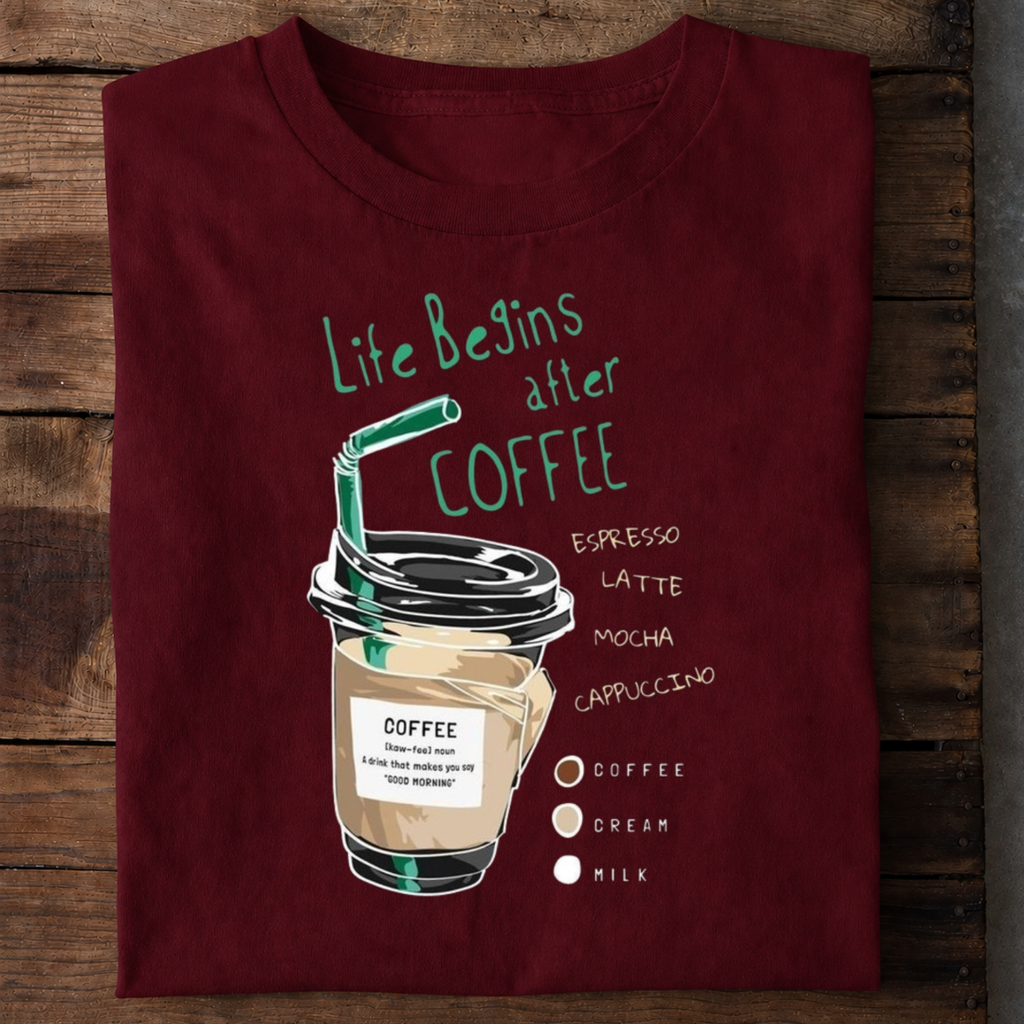Life Begins After Coffee Premium Cotton T Shirt