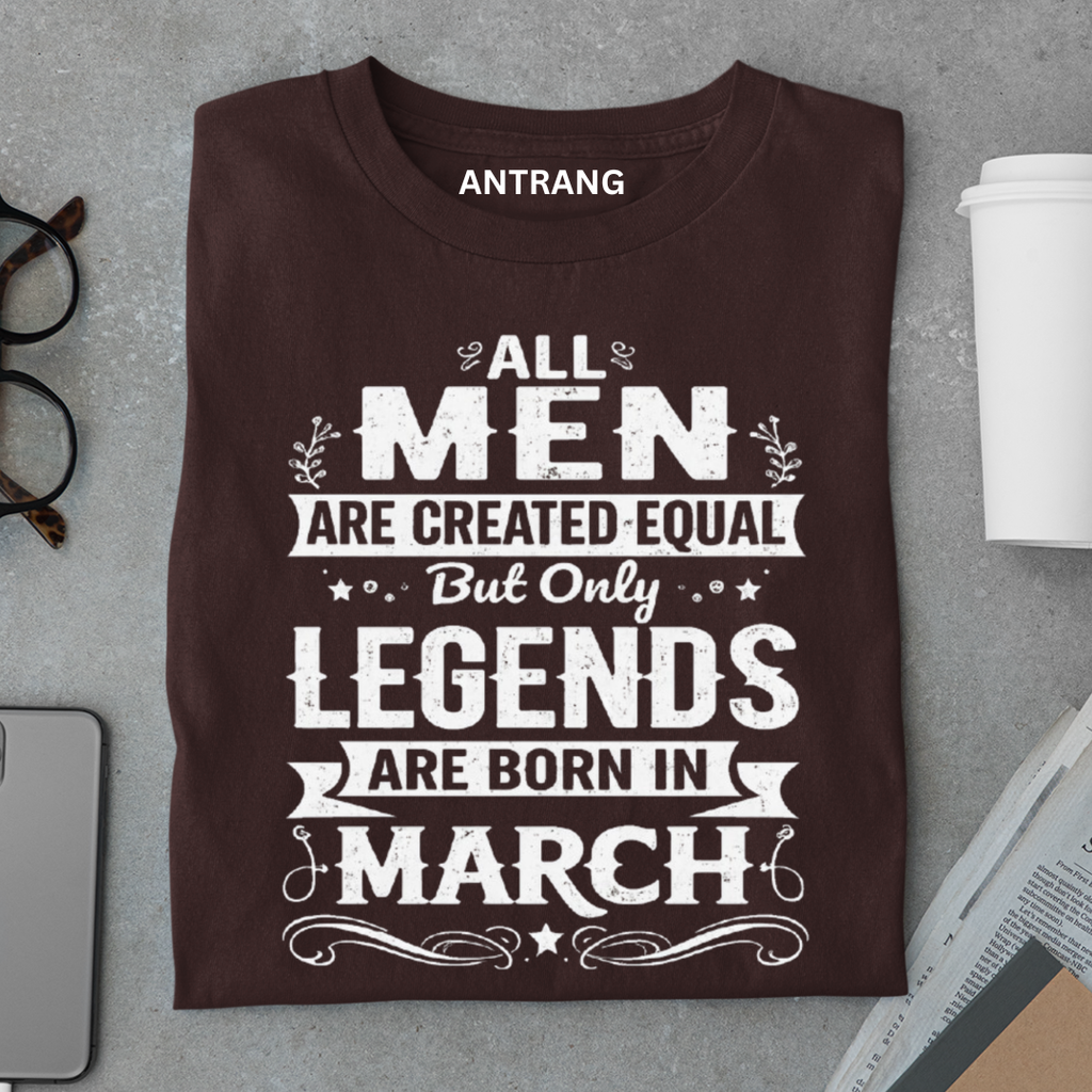 March Legends Men T Shirt