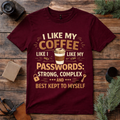 Strong Coffee Passwords T Shirt
