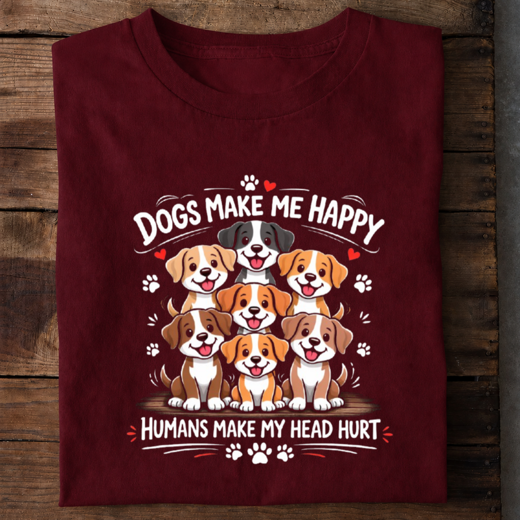 Dogs Make Me Happy Premium Cotton T Shirt