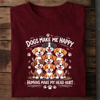 Dogs Make Me Happy Premium Cotton T Shirt