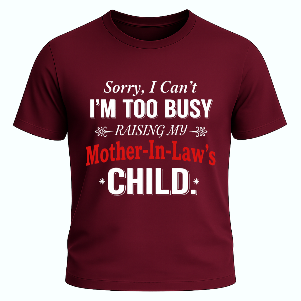 Mother In Law Joke T Shirt