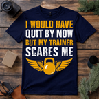 My Trainer Scares Me Gym T Shirt