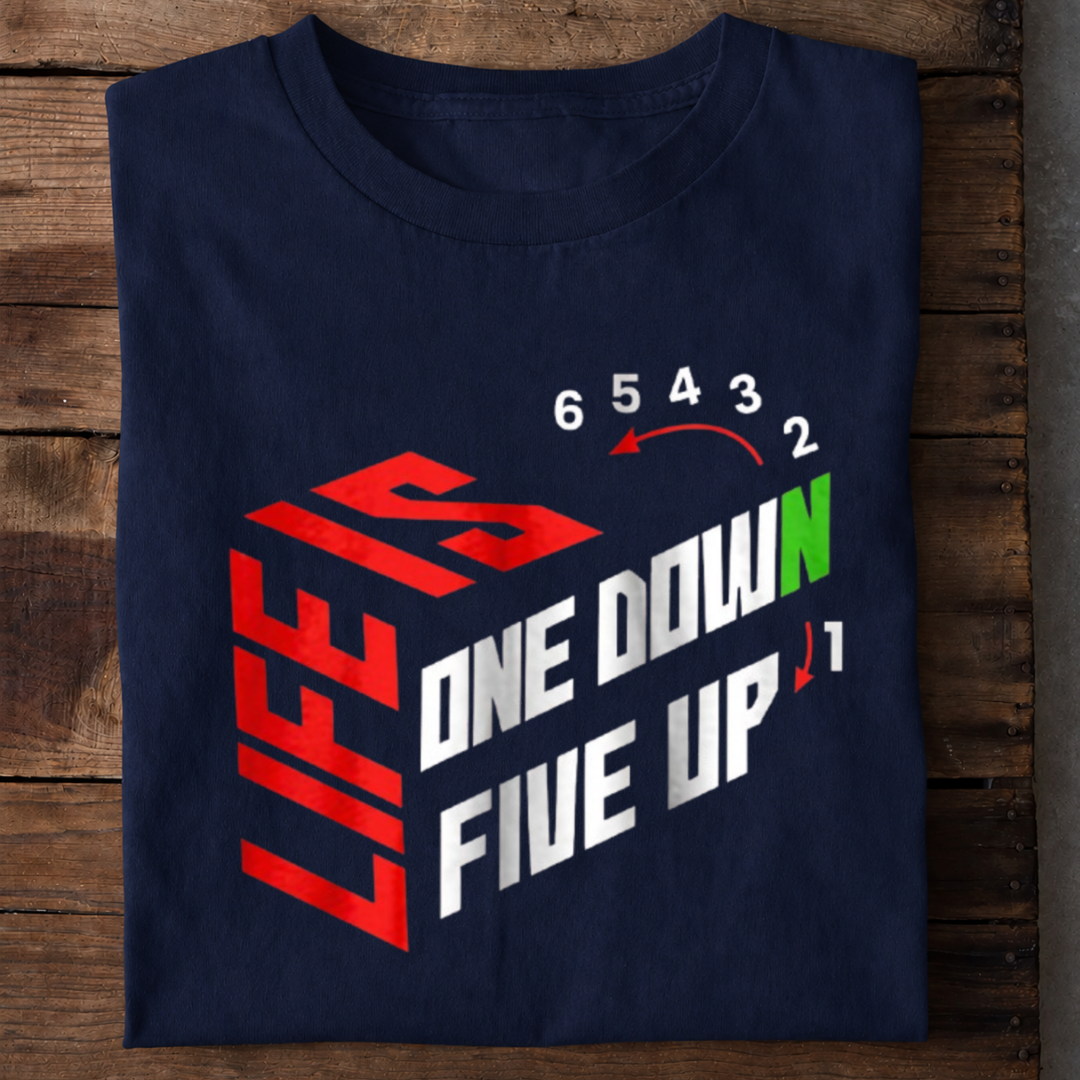 Life One Down Five Up Premium Cotton T Shirt