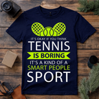 Tennis Smart People Sport T Shirt