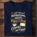 Coffee and a Nap Premium Cotton T Shirt