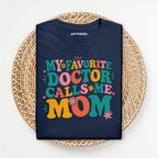 Doctor Mom T Shirt