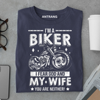 I Fear God and My Wife Biker T Shirt