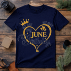 My June Birthday T Shirt