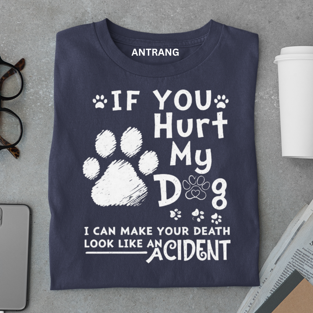 Don’t Hurt My Dog T Shirt
