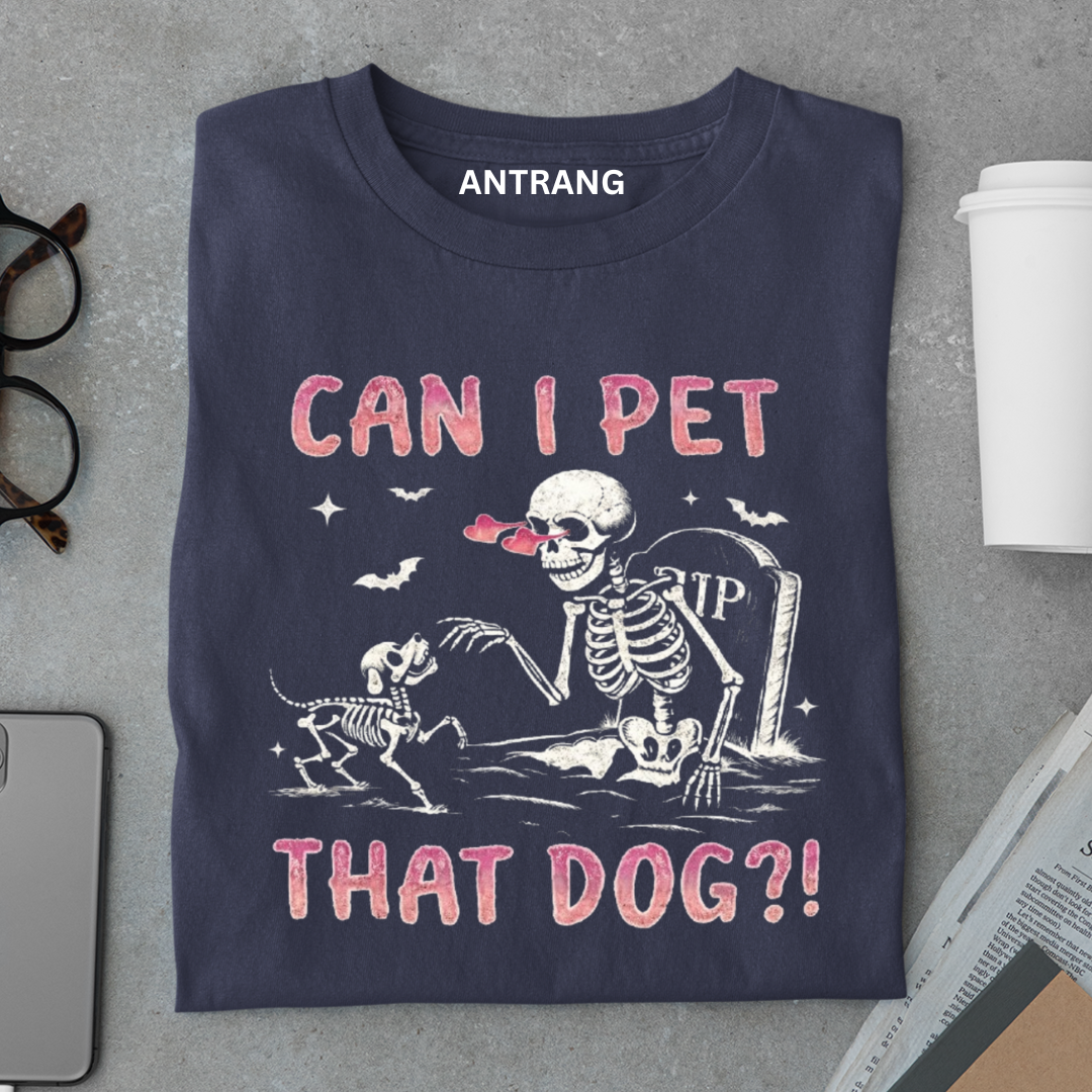 Can I Pet That Dog T Shirt