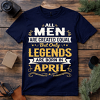April Born Legend T Shirt
