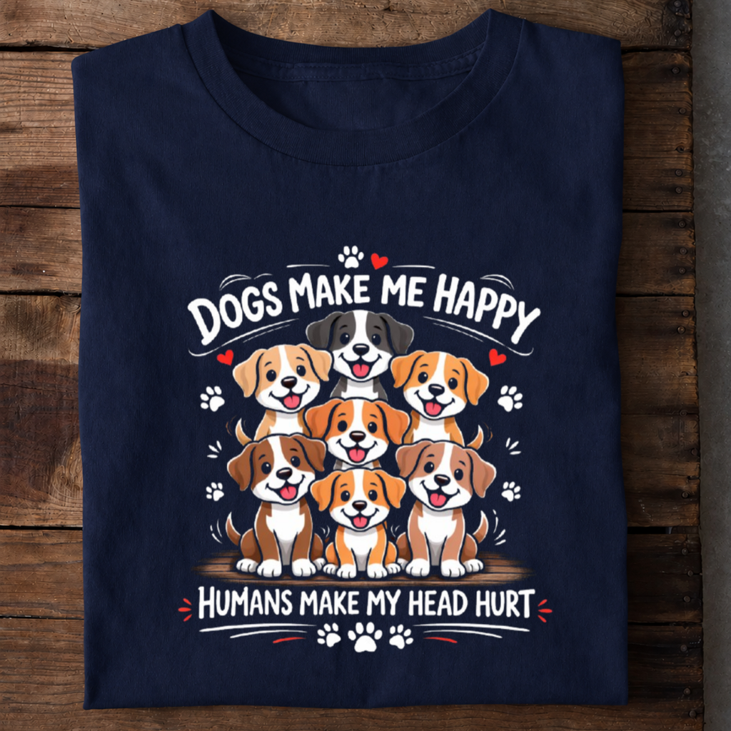 Dogs Make Me Happy Premium Cotton T Shirt