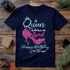 Queen Born in April T Shirt