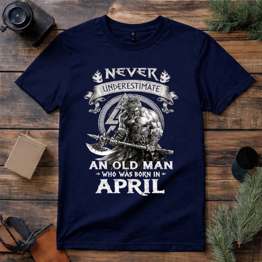 April Born Old Man Legend T Shirt