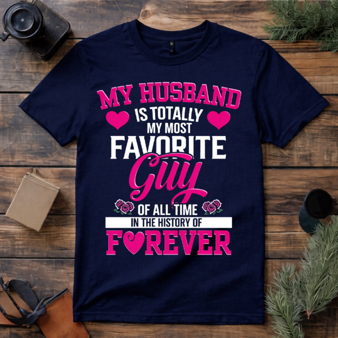 Favorite Husband Forever T Shirt