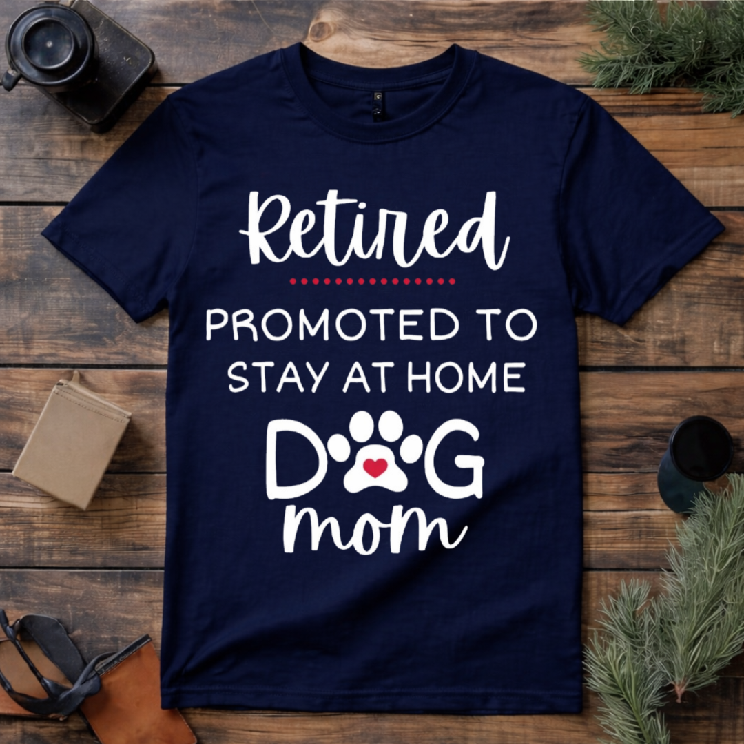 Retired Dog Mom T Shirt