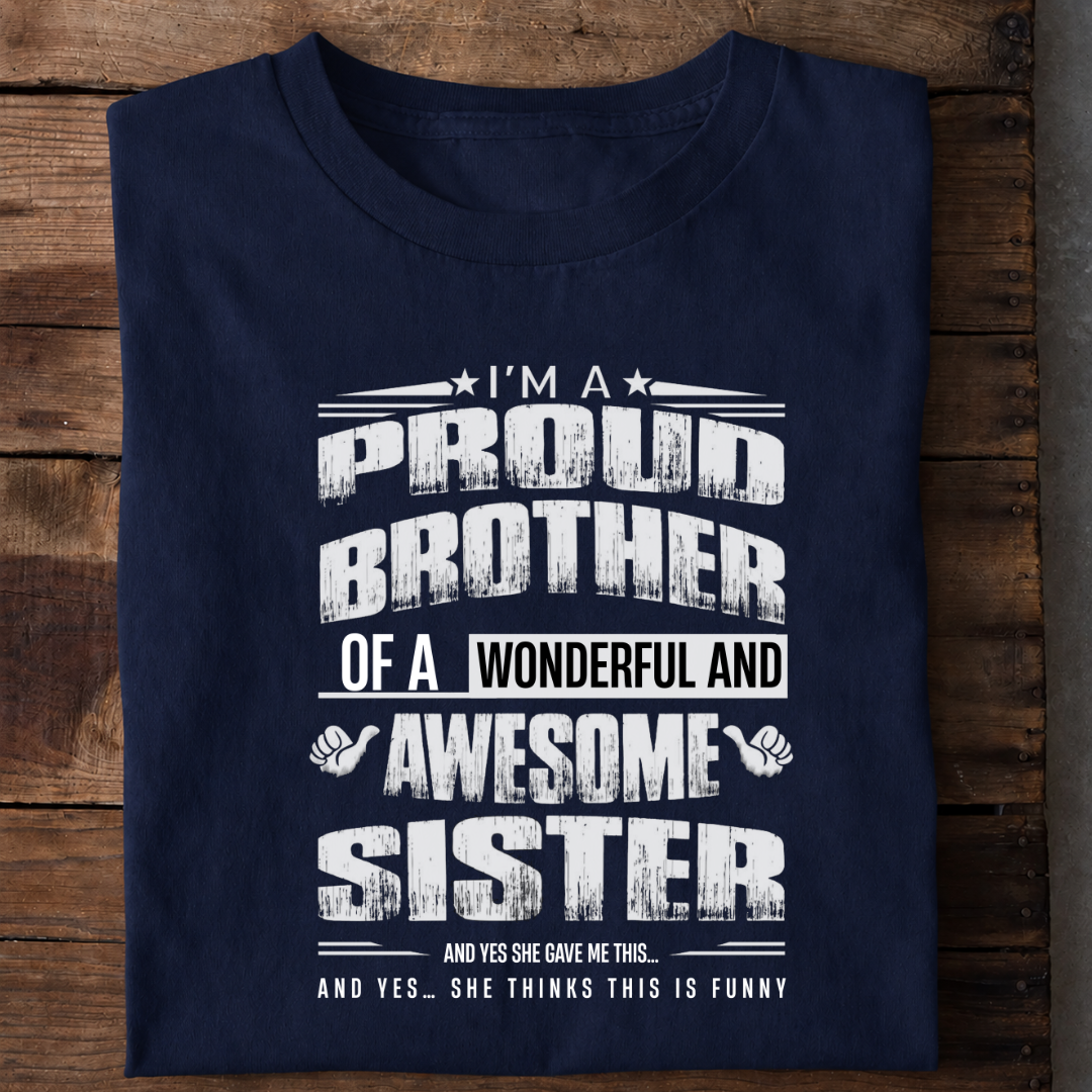 Awesome Proud Brother Premium Cotton T Shirt