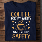 Coffee Sanity Premium Cotton T Shirt