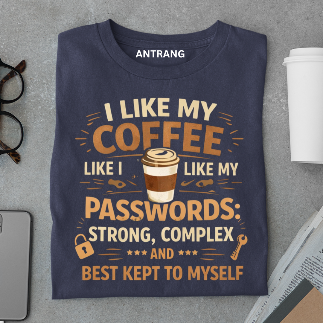 Strong Coffee Passwords T Shirt