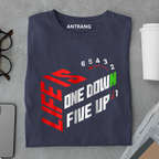 Life One Down Five Up T Shirt