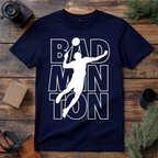 Badminton Player Typography T Shirt