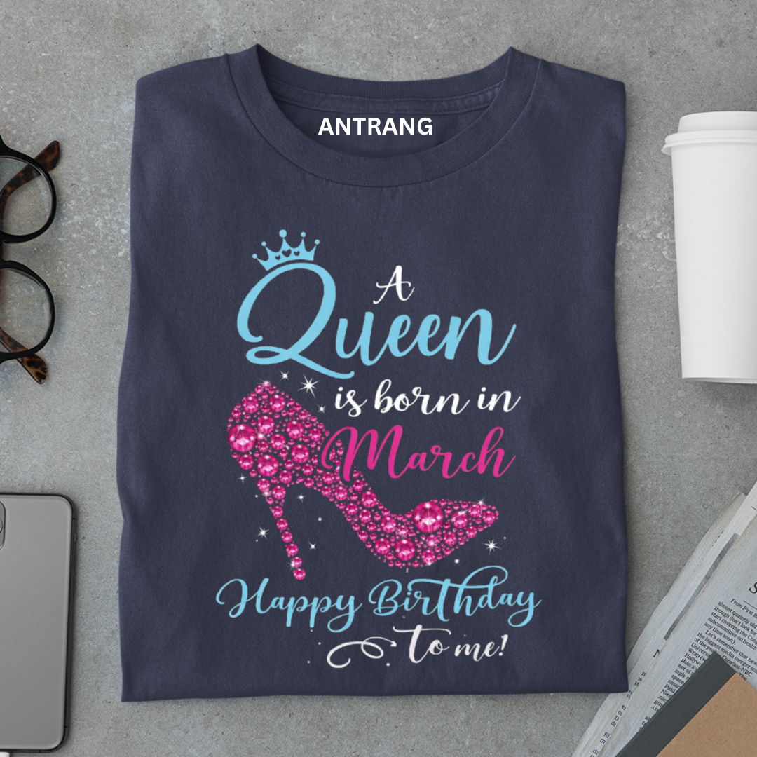 Queen Born in March T Shirt