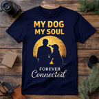 My Dog My Soul T Shirt