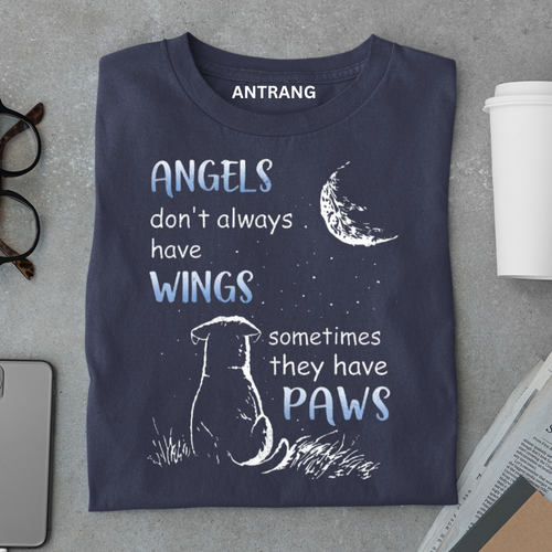 Angels Have Paws T Shirt