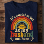 Hoty Husband T Shirt