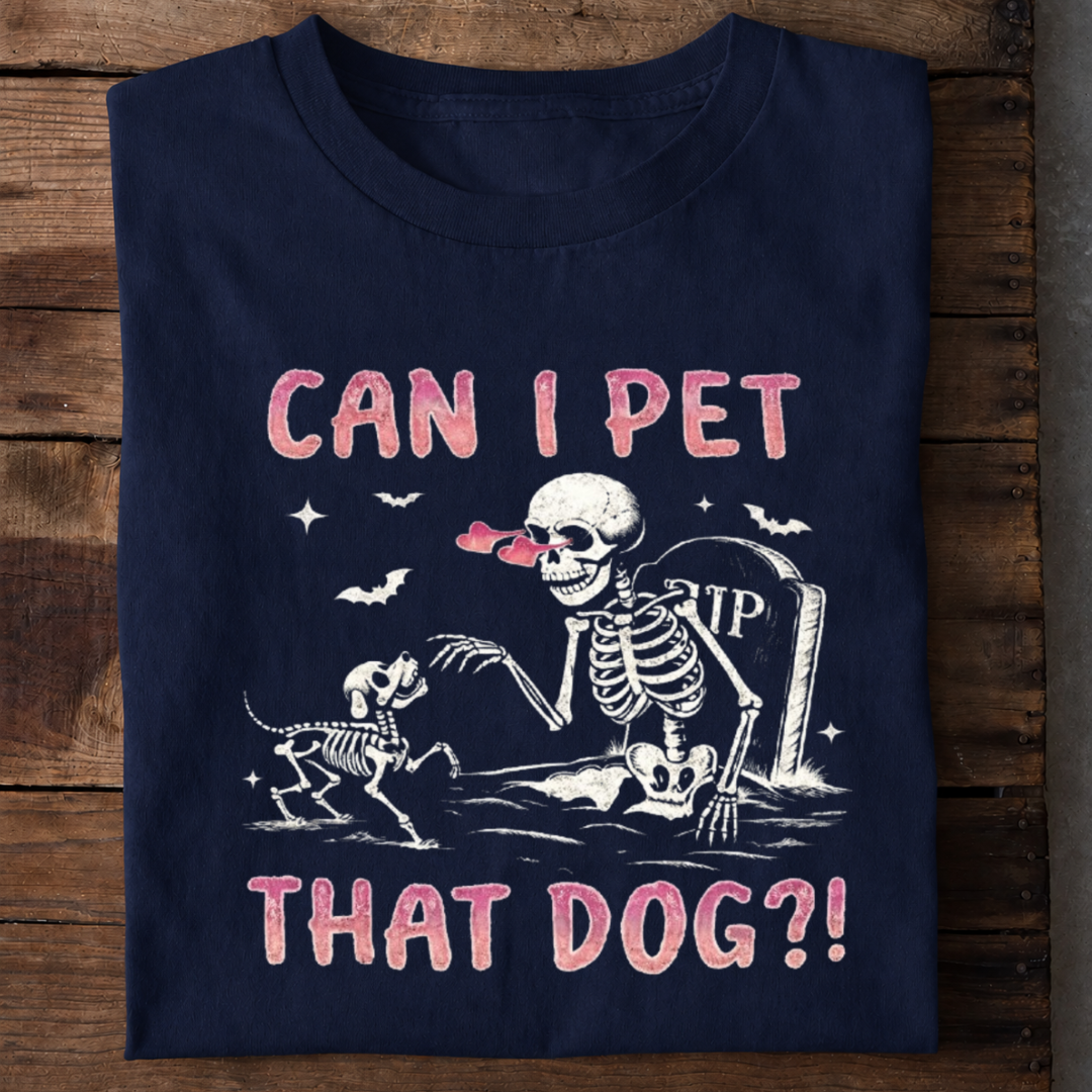 Can I Pet That Dog Premium Cotton T Shirt