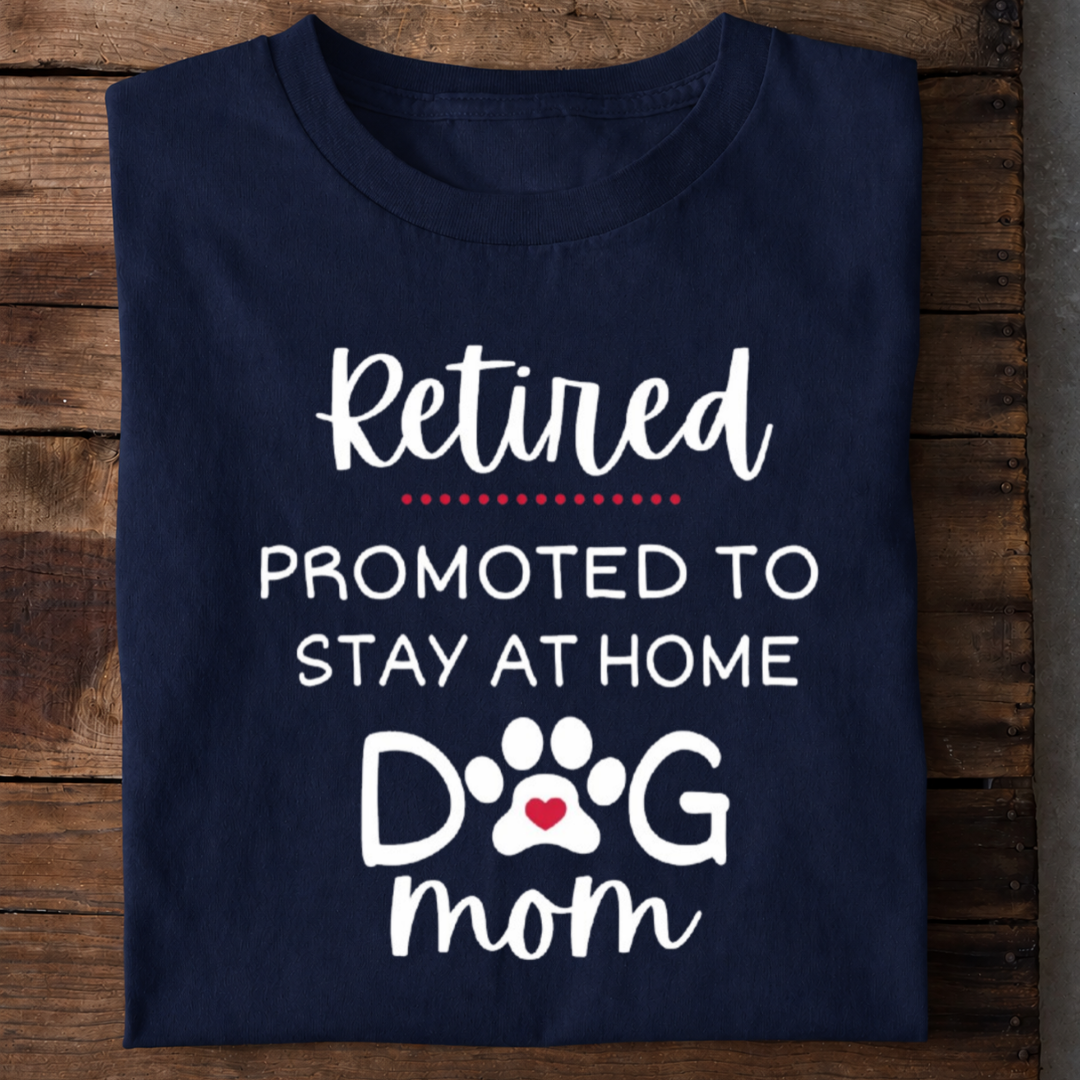 Retired Dog Mom Premium Cotton T Shirt